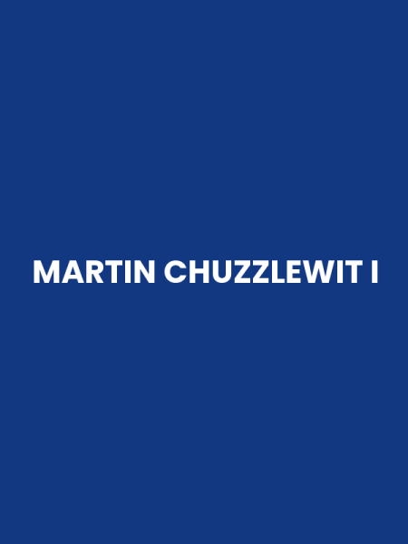 MARTIN CHUZZLEWIT I