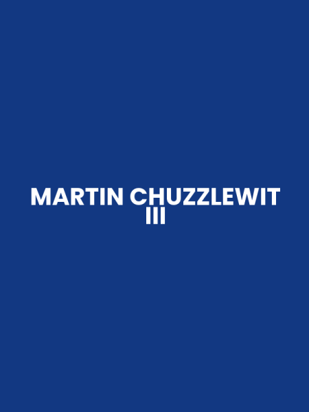 MARTIN CHUZZLEWIT III