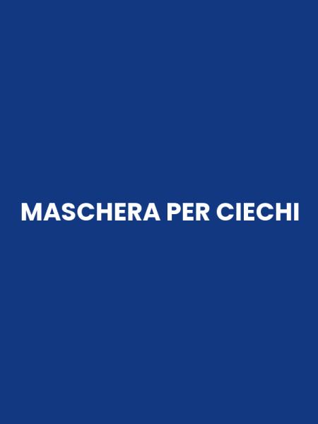 MASCHERA PER CIECHI