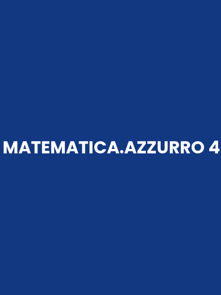 MATEMATICA.AZZURRO 4