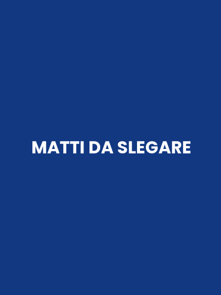 MATTI DA SLEGARE