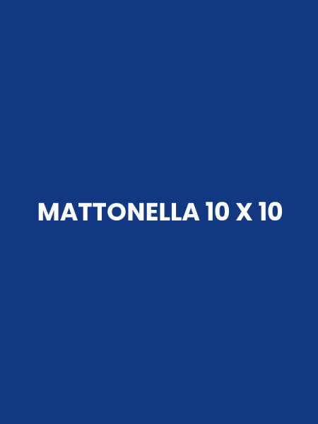 MATTONELLA 10 X 10