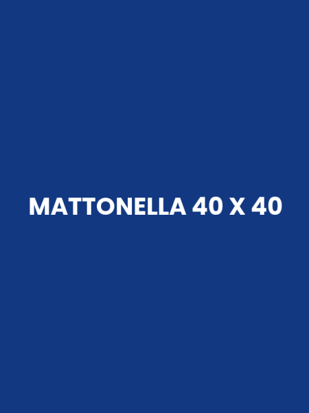 MATTONELLA 40 X 40