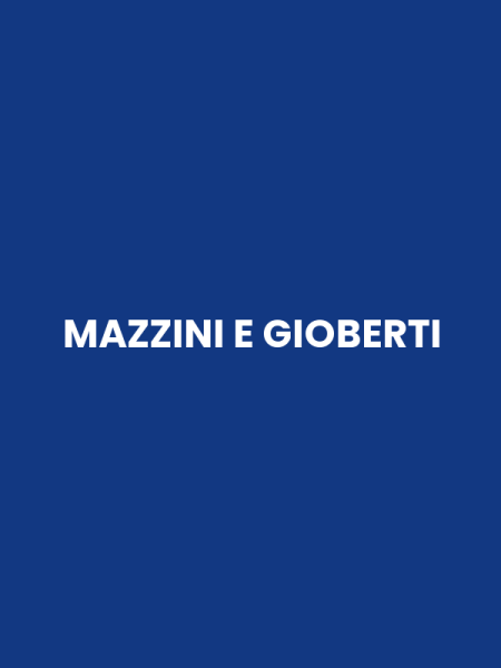 MAZZINI E GIOBERTI