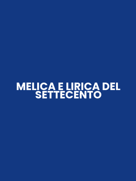 MELICA E LIRICA DEL SETTECENTO