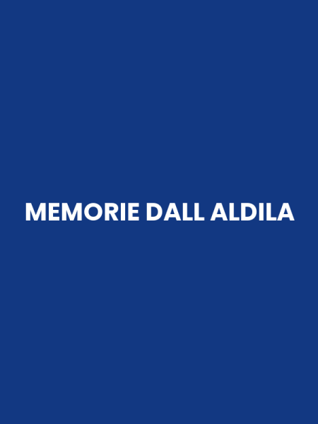 MEMORIE DALL ALDILA