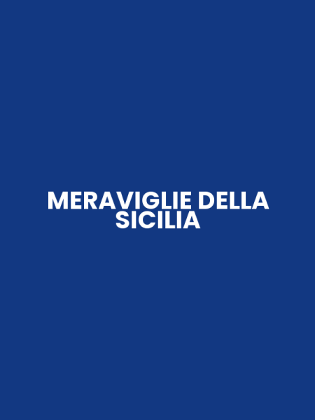 MERAVIGLIE DELLA SICILIA