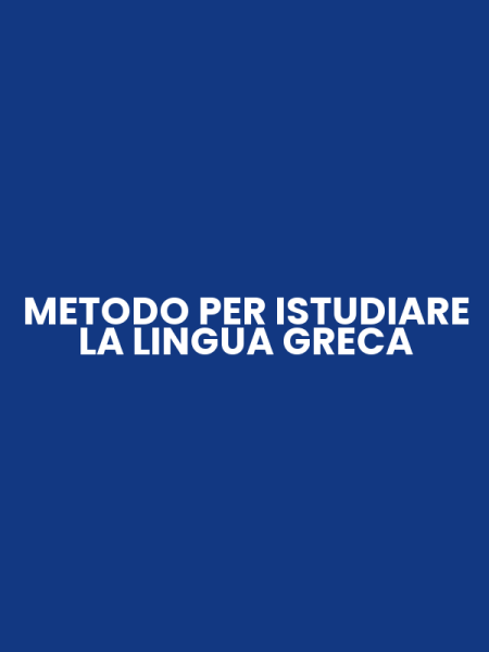 METODO PER ISTUDIARE LA LINGUA GRECA