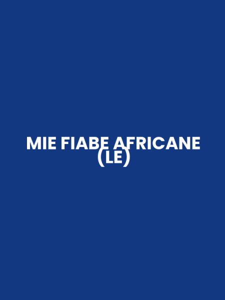 MIE FIABE AFRICANE (LE)