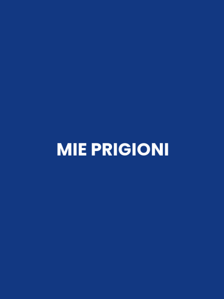 MIE PRIGIONI