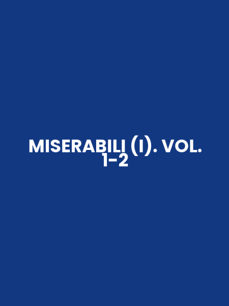 MISERABILI (I). VOL. 1-2