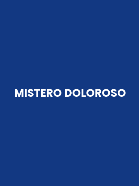 MISTERO DOLOROSO