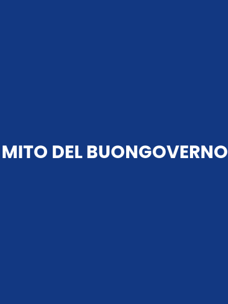 MITO DEL BUONGOVERNO