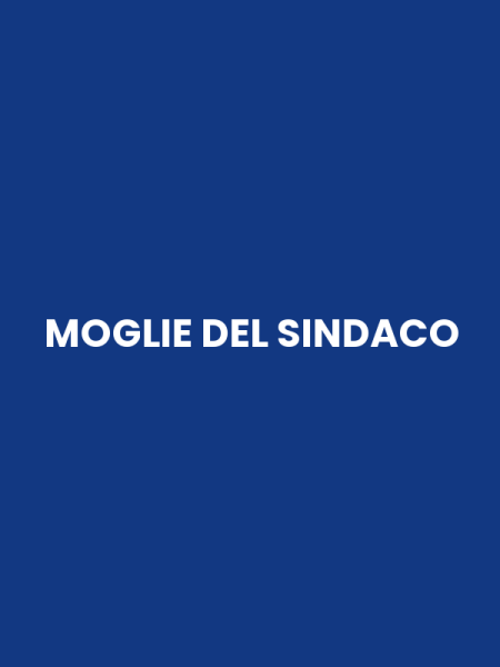 MOGLIE DEL SINDACO