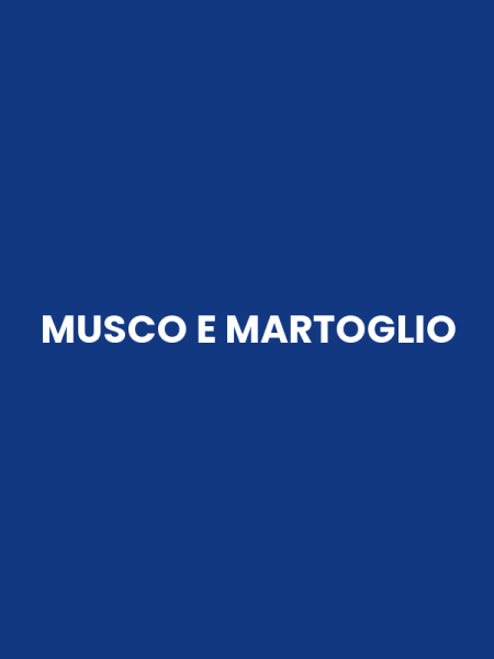 MUSCO E MARTOGLIO