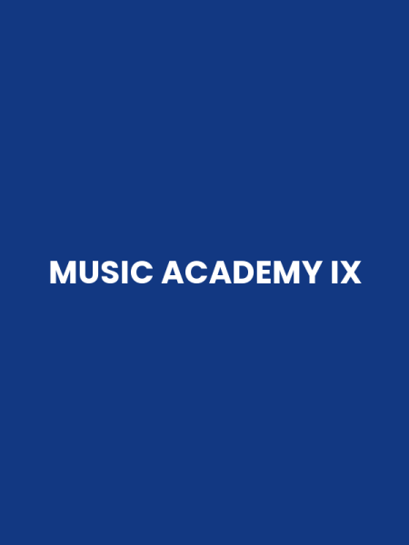MUSIC ACADEMY IX