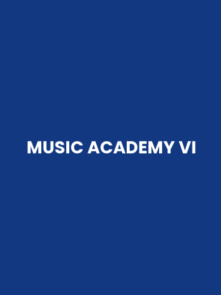 MUSIC ACADEMY VI
