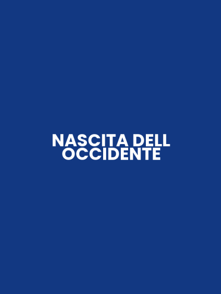 NASCITA DELL OCCIDENTE