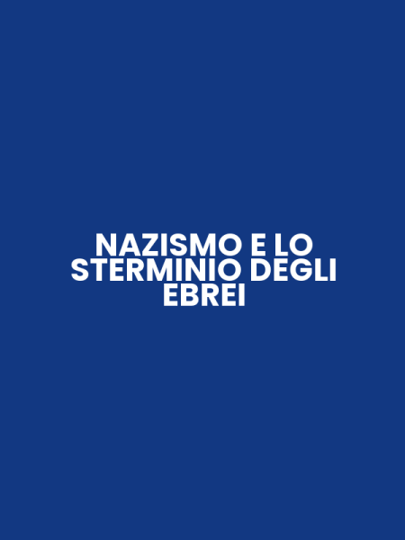 NAZISMO E LO STERMINIO DEGLI EBREI