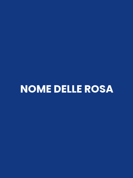 NOME DELLE ROSA
