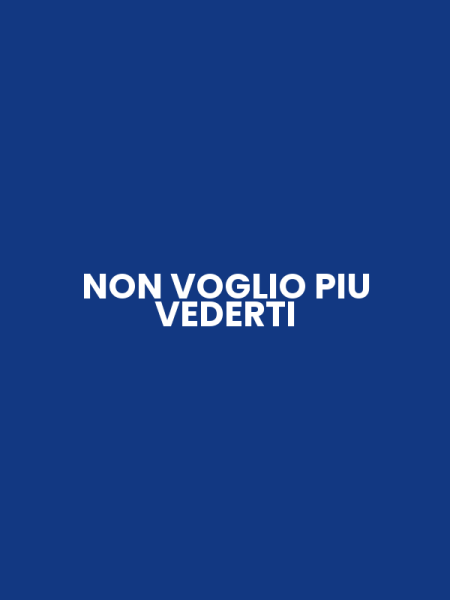 NON VOGLIO PIU VEDERTI