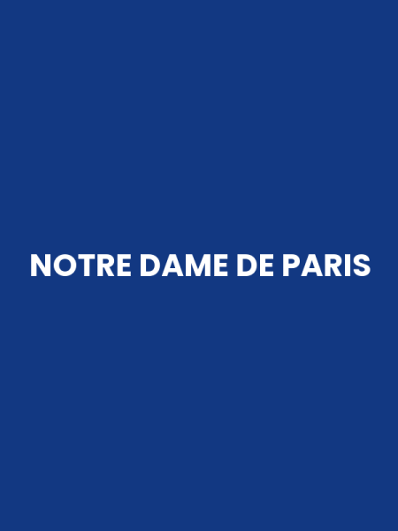 NOTRE DAME DE PARIS