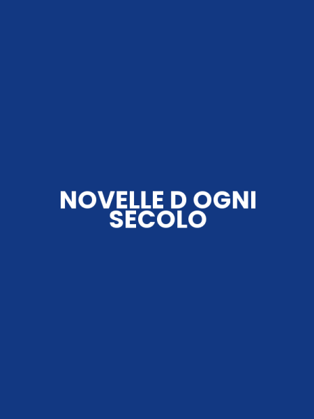 NOVELLE D OGNI SECOLO