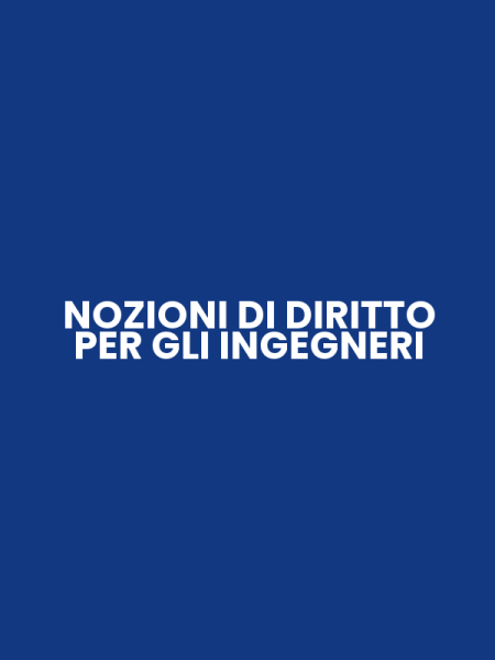 NOZIONI DI DIRITTO PER GLI INGEGNERI