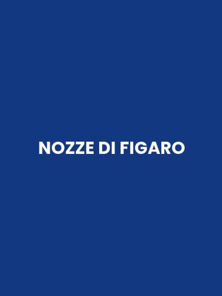 NOZZE DI FIGARO