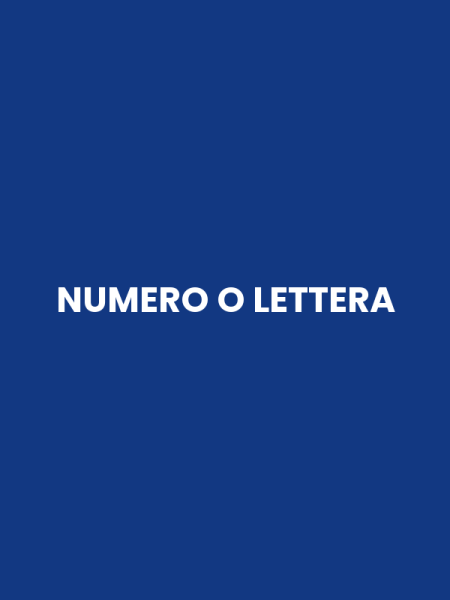 NUMERO O LETTERA