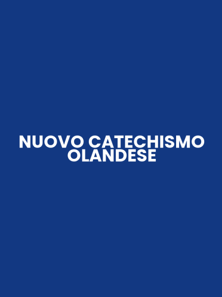 NUOVO CATECHISMO OLANDESE