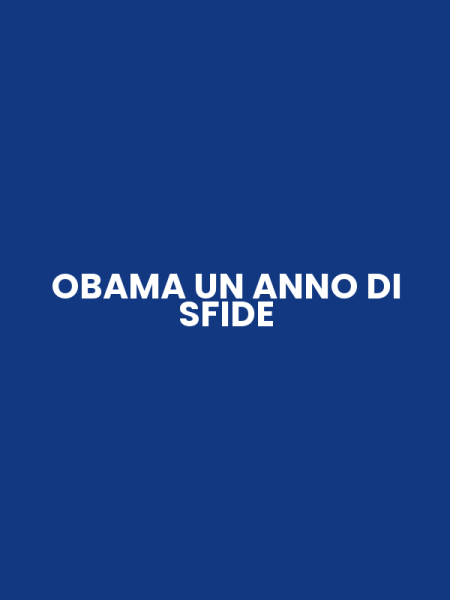 OBAMA UN ANNO DI SFIDE