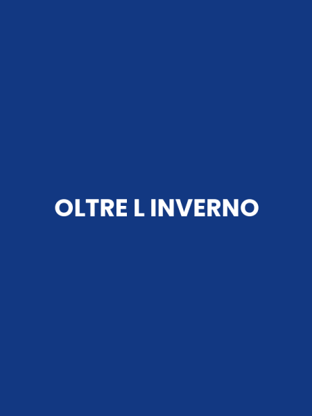 OLTRE L INVERNO