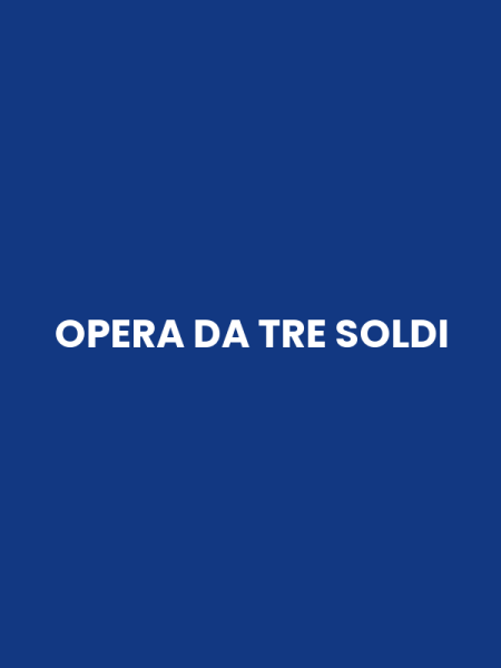 OPERA DA TRE SOLDI