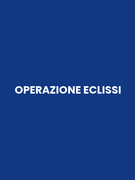 OPERAZIONE ECLISSI