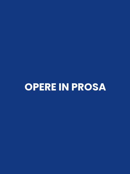 OPERE IN PROSA