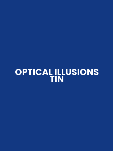 OPTICAL ILLUSIONS TIN
