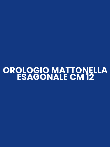 OROLOGIO MATTONELLA ESAGONALE CM 12