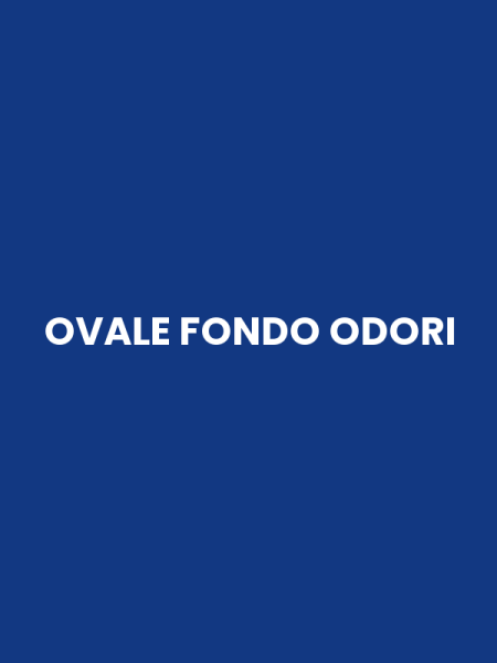 OVALE FONDO ODORI
