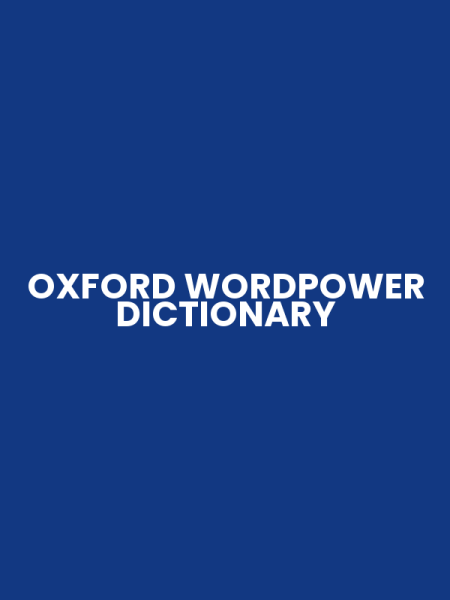 OXFORD WORDPOWER DICTIONARY
