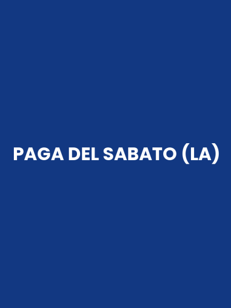 PAGA DEL SABATO (LA)