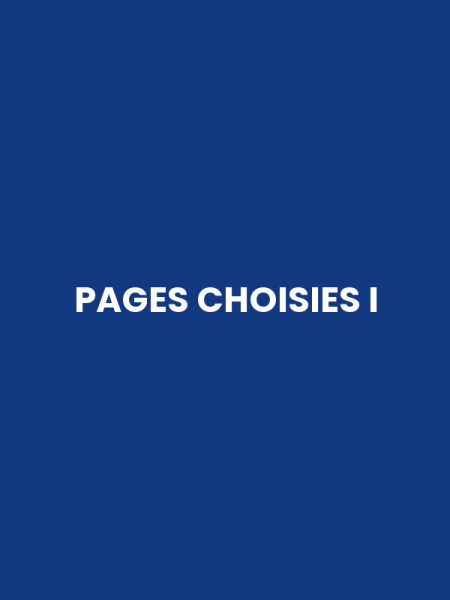 PAGES CHOISIES I