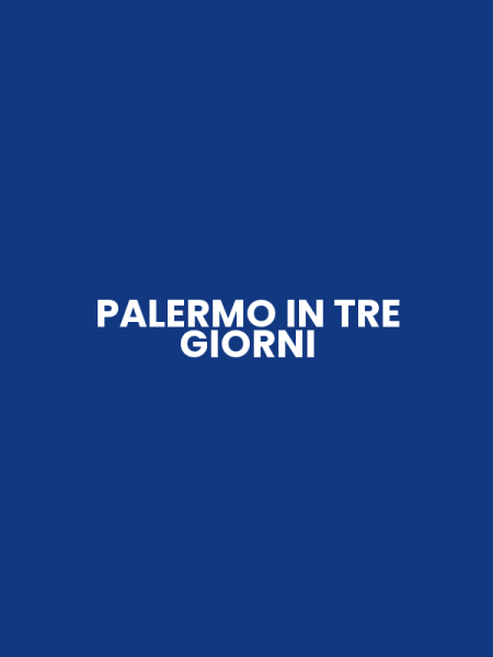 PALERMO IN TRE GIORNI