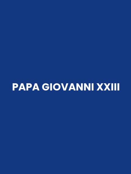 PAPA GIOVANNI XXIII