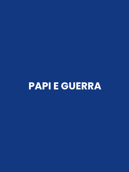 PAPI E GUERRA
