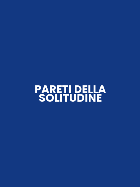 PARETI DELLA SOLITUDINE