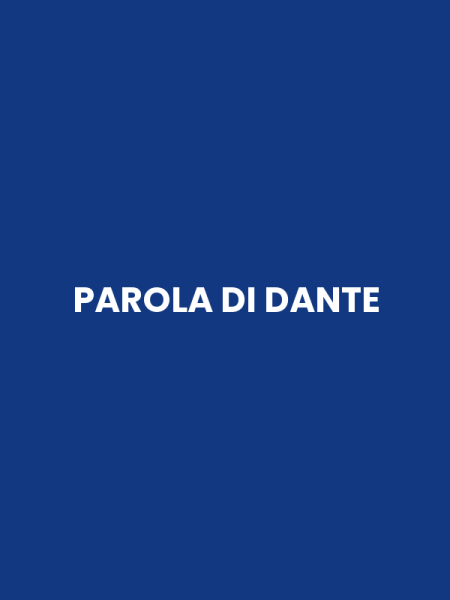 PAROLA DI DANTE