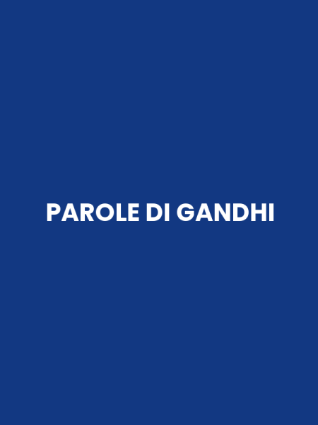 PAROLE DI GANDHI