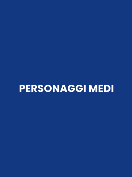 PERSONAGGI MEDI