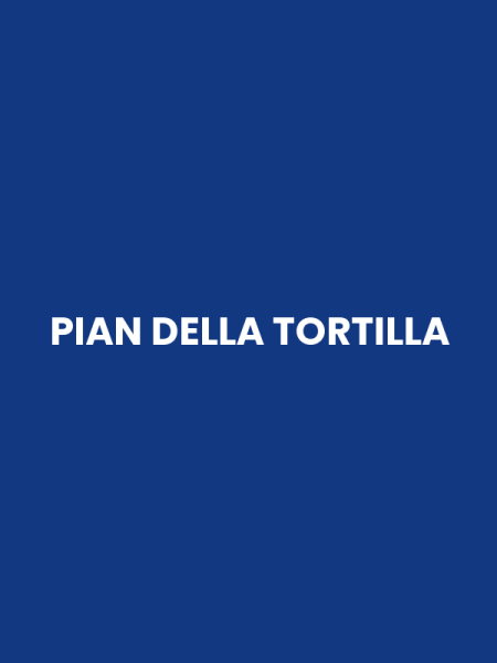 PIAN DELLA TORTILLA
